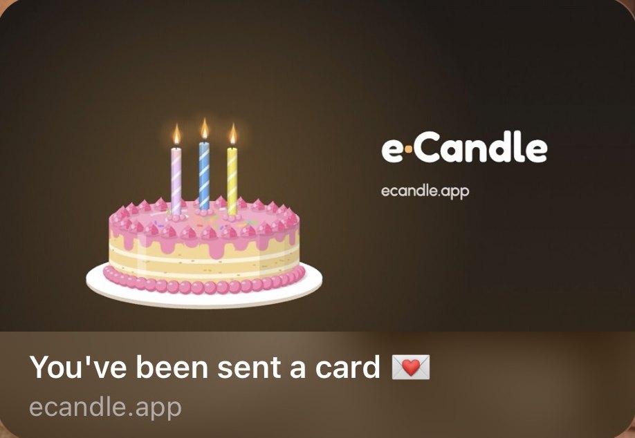 A message preview that reads: You’ve been sent a card, from ecandle.app, with a cake and lit candles